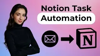 Turn emails into Notion tasks: Full Automation Tutorial