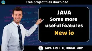 Java tutorial #82 | Some more useful features - New io | Java course for beginners