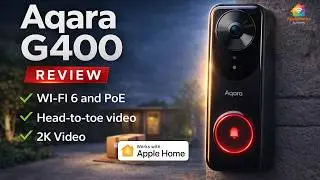 Aqara G400 Review: Almost the Perfect Apple Home Doorbell with WiFi 6, POE and HomeKit Secure Video