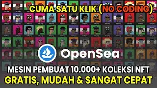 CARA MEMBUAT 10.000+ KOLEKSI NFT SUPER CEPAT DALAM SATU KLIK - GRATIS DAN TANPA CODING