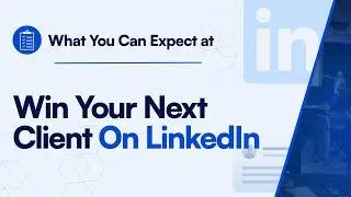 Win Your Next Client on LinkedIn - The UK's no.1 Social Selling Workshop