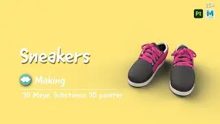 Sneakers, Speed Modeling & Painting, 3D Maya, Substance 3d Painter