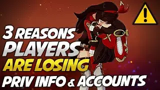 Be Careful! Genshin Impact BANS: Private Info and Account Scams!