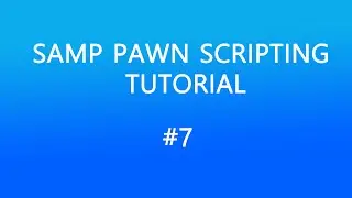 [Deutsch] Samp Pawn Scripting Tutorial #7.1 - Pickups & Teleport Befehle [HD]