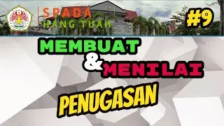 #9. Membuat Penugasan dan Memberikan Penilaian ( grading ) Moodle SPADA Hang Tuah