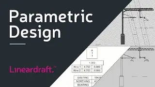 Parametric Design | Lineardraft | Overhead Line Electrification Design Software