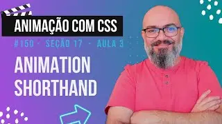 Seção 17 - Aula 3 - animation shorthand
