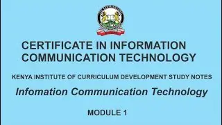 ICT KNEC Certificate Module 1