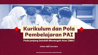 Kurikulum dan Pola Pembelajaran PAI di SMA
