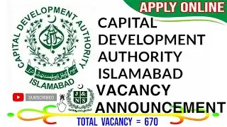 CDA | Capital Development Authority | Jobs in Islamabad