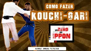 COMO FAZER KOUCHI-GARI - PASSO A PASSO - JUDÔ E JIU-JITSU