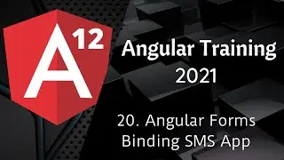 20 Angular Forms Binding SMS App | Angular 12 Tutorial | NAVEEN SAGGAM