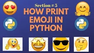 How Print Emojii with Python programming