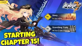 STARTING CHAPTER 15, 16 AND 17! FIRST TIME Playing Honkai Impact 3rd! PART 9!