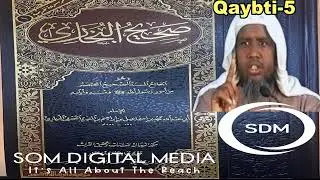 Saxiixul Bukhaari || Sheekh Maxamed Cabdi Umal || Qaybtii 5aad || Kitaabul Iimaan