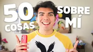 50 COSAS SOBRE MÍ - Eduardo de la Rosa