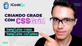 Criando a grade do CSS Grid - template-rows e columns | ilustraCode