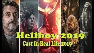 BSM Hellboy 2019  Cast In Real Life 2019 #2019
