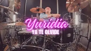 Yuridia - Ya Te Olvide - (Drum Cover) | Manny Pedregon