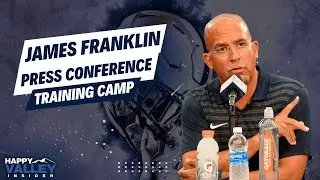 James Franklin talks #PennState Football Practice (Aug. 8th) -- #PennState Nittany Lions Football