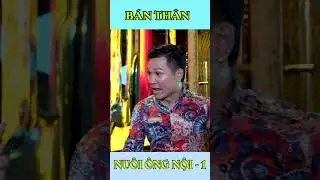 Bán Thân Nuôi Ông - 1 #shrots