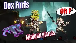 Dex Furis (Builds and Thoughts) | Warframe