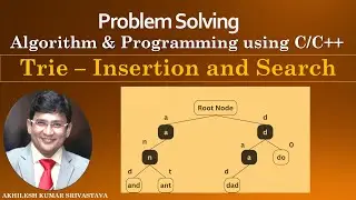 Trie Insertion and Search || Advance Data Structure || Problem Solving