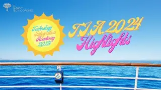 TIA 2024 Highlights