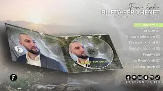 Fersan Jahiu - Ti o Ramazan (Album 2021 4K)