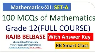100 MCQS of Basic Mathematics Set A with Answer Key ( Full Course)  || Grade 12|| RB Smart Class