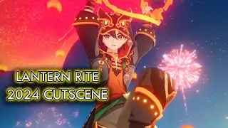 Lantern Rite 2024 Cutscene (Genshin Impact)