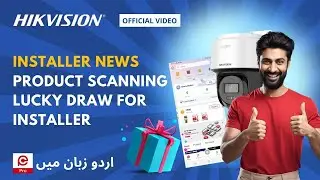 Installers! HIKVISION Lucky Draw Mein Shamil Ho Kar Jeetain Zabardast Inaam