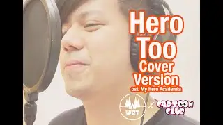 Hero Too - WRT x Cartoon Club (Thai) Cover Version