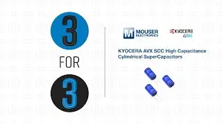 KYOCERA AVX SCC High Capacitance Cylindrical SuperCapacitors - 3 for 3 | Mouser Electronics