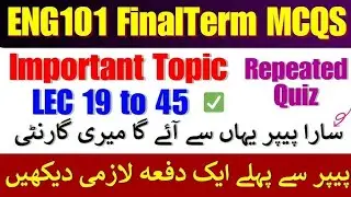 ENG101 final term mcqs most most most important // vu update // lec 10 to 45
