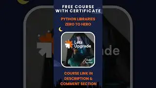 Mastering Python Libraries: A Comprehensive Guide for Beginners | LetsUpgrade Free Course