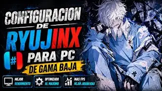 RYUJINX CONFIGURATION FOR LOW-END PCs