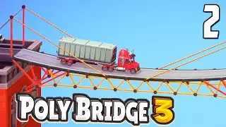 Езда по небоскребам! 😮 | Poly Bridge 3 | Часть 2