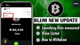Blum Launching Date Announced || Price List || Blum Withdrawal Update