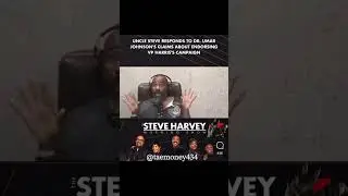 Steve Harvey Responds to Dr Umar Johnson (alternate version)