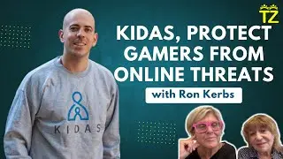 Kidas, Protect Gamers from online Threats with Ron Kerbs | Tzuzamen