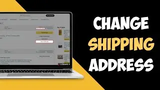 How to Change Shipping Address on Amazon After Order