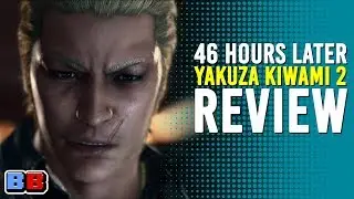 Yakuza Kiwami 2 Review | 46 Hours Later | Backlog Battle