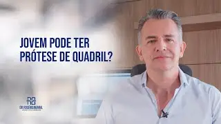 Jovem pode ter prótese de quadril? - Dr. Rogério Amaral