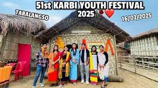 51st Karbi Youth Festival 2025 // TARALANGSO 😍🥀 // Bijoy Amsi