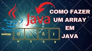 Como Fazer um Array em Java (Dicas Java)