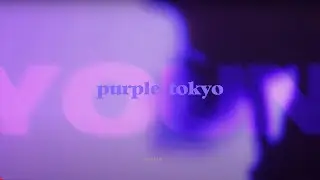 YOÙN - Purple Tokyo (Clipe Oficial)