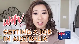 HOW TO GET A JOB IN AUSTRALIA on a WORKING HOLIDAY VISA: Learn from my mistakes!