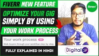 Fiverr Your Work Process 2021 | Fiverr Gig Optimization New Feature | Rank Your Fiverr Gig Higher