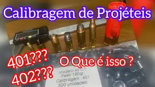 Calibragem de projéteis